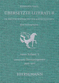 Übersetzte Literatur in deutschsprachigen Anthologien. Eine Bibliographie.