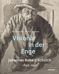 Cover-Abbildung für Johannes Robert Schürch (1895–1941) (Hardcover) (99999---978-3-7774-4572-4)