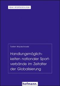 Handlungsmöglichkeiten nationaler Sportverbände im Zeitalter der Globalisierung
