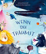 Cover: Adrian Draschoff Wenn du träumst