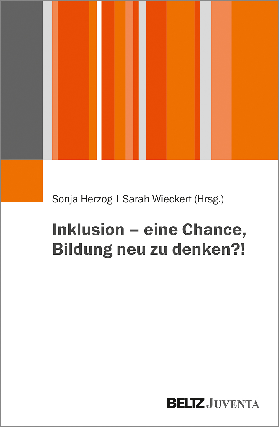 Cover-Abbildung für Inklusion – eine Chance, Bildung neu zu denken?! (Softcover/Paperback) (99999---978-3-7799-6233-5)