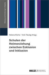 Cover-Abbildung für Schulen der Heimerziehung zwischen Exklusion und Inklusion (Softcover/Paperback) (99999---978-3-7799-6446-9)