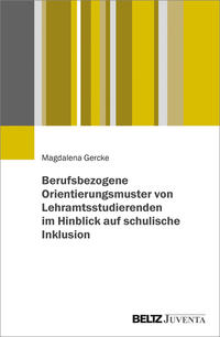 Cover-Abbildung für Berufsbezogene Orientierungsmuster von Lehramtsstudierenden im Hinblick auf schulische Inklusion (Softcover/Paperback) (99999---978-3-7799-6520-6)
