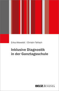 Cover-Abbildung für Inklusive Diagnostik in der Ganztagsschule (Softcover/Paperback) (99999---978-3-7799-6925-9)