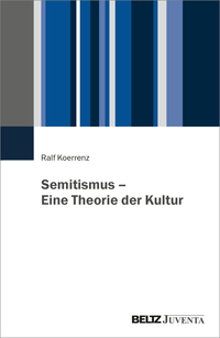 Cover-Abbildung für Semitismus – Eine Theorie der Kultur (Softcover/Paperback) (99999---978-3-7799-7598-4)