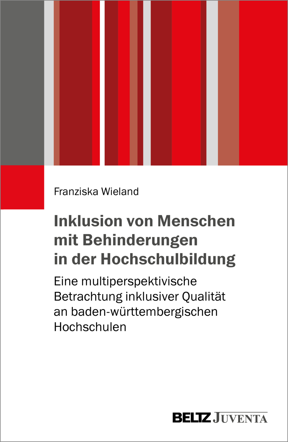 Cover-Abbildung für Inklusion von Menschen mit Behinderungen in der Hochschulbildung (Softcover/Paperback) (99999---978-3-7799-7674-5)