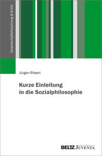 Kurze Einleitung in die Sozialphilosophie