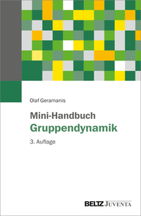 Cover-Abbildung für Mini-Handbuch Gruppendynamik (Softcover/Paperback) (99999---978-3-7799-8933-2)
