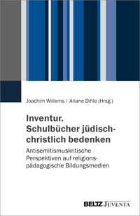 Cover-Abbildung für Inventur. Schulbücher jüdisch-christlich bedenken (Softcover/Paperback) (99999---978-3-7799-9060-4)