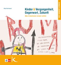 Kinder & Vergangenheit, Gegenwart, Zukunft