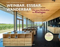 Cover-Abbildung für Weinbar. Essbar. Wanderbar (Hardcover) (99999---978-3-7801-4514-7)