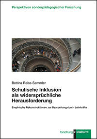 Cover-Abbildung für Schulische Inklusion als widersprüchliche Herausforderung (99999---978-3-7815-2340-1)