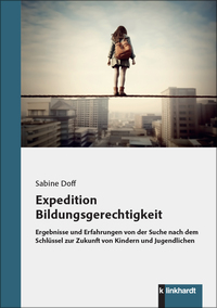 Cover-Abbildung für Expedition Bildungsgerechtigkeit (Softcover/Paperback) (99999---978-3-7815-2711-9)