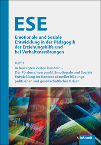 Cover-Abbildung für ESE Emotionale und Soziale Entwicklung in der Pädagogik der Erziehungshilfe und bei Verhaltensstörungen 2025 Heft 7 (Softcover/Paperback) (99999--...