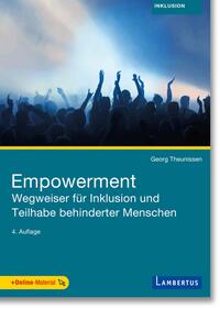 Cover-Abbildung für Empowerment - Wegweiser für Inklusion und Teilhabe behinderter Menschen (Softcover/Paperback) (99999---978-3-7841-3532-8)