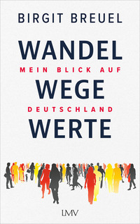 Cover-Abbildung für Wandel, Wege, Werte (Hardcover) (99999---978-3-7844-3751-4)