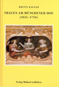 Frauen am Münchener Hof (1651-1756)