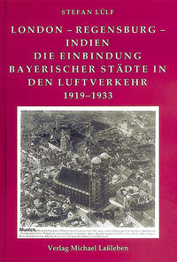 London - Regensburg - Indien