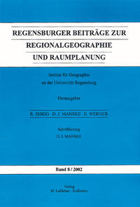 Regensburger Beiträge zur Regionalgeographie und Raumplanung