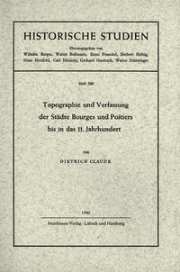 Topographie und Verfassung der Städte Bourges und Poitiers bis in das 11. Jahrhundert