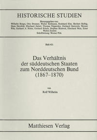 Das Verhältnis der süddeutschen Staaten zum Norddeutschen Bund (1867 - 1870)