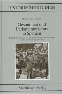 Gesundheit und Parlamentarismus in Spanien