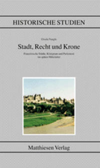 Stadt, Recht und Krone