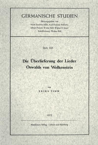 Die Überlieferung der Lieder Oswalds von Wolkenstein