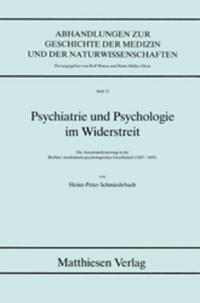 Psychiatrie und Psychologie im Widerstreit