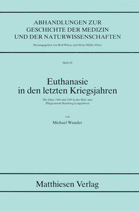 Euthanasie in den letzten Kriegsjahren