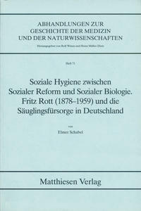 Soziale Hygiene zwischen Sozialer Reform und Sozialer Biologie