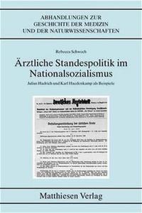 Ärztliche Standespolitik im Nationalsozialismus