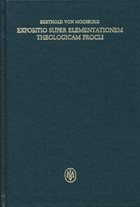 Expositio super Elementationem theologicam Procli. Propositiones 1–13