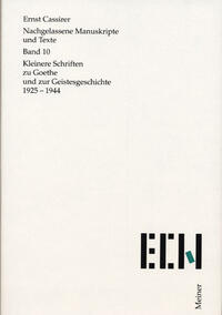 Kleinere Schriften zu Goethe und zur Geistesgeschichte 1925–1944