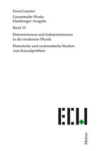 Determinismus und Indeterminismus in der modernen Physik