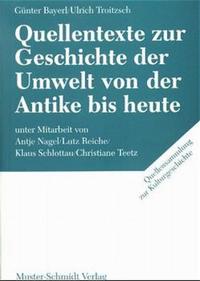 Quellentexte zur Geschichte der Umwelt von der Antike bis heute