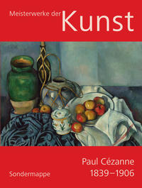 Meisterwerke der Kunst / Sondermappe Paul Cézanne