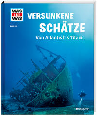 Versunkene Schätze. Von Atlantis bis Titanic - Cover
