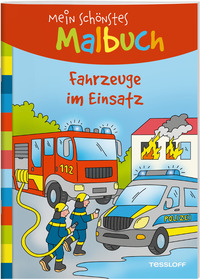 Cover-Abbildung für Mein schönstes Malbuch. Fahrzeuge im Einsatz (99999---978-3-7886-4555-7)