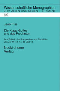 Die Klage Gottes und des Propheten
