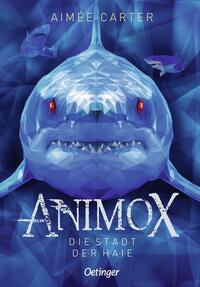 Animox - Die Stadt der Haie