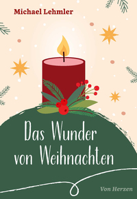 Cover-Abbildung für Das Wunder von Weihnachten (99999---978-3-7902-1786-5)