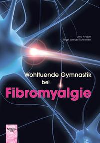 Wohltuende Gymnastik bei Fibromyalgie