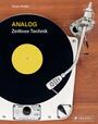 Cover: Deyan Sudjic Analog - zeitlose Technik