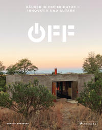 Off: Häuser in freier Natur - innovativ und autark