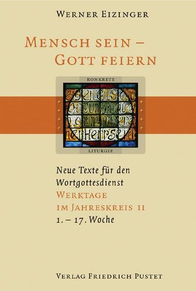 Mensch sein - Gott feiern. Neue Texte für den Wortgottesdienst