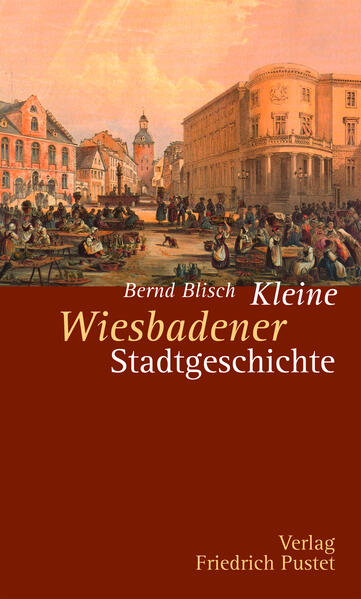 Kleine Wiesbadener Stadtgeschichte