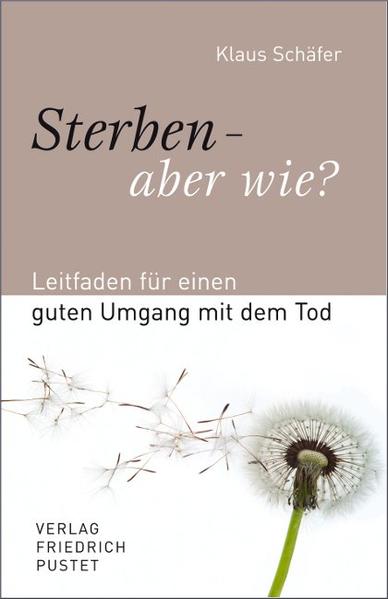 Sterben – aber wie?