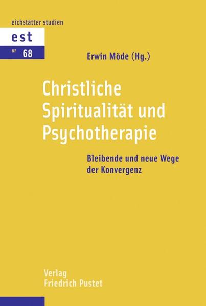 Christliche Spiritualität und Psychotherapie