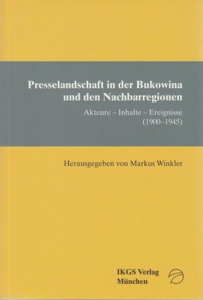 Presselandschaft in der Bukowina und den Nachbarregionen